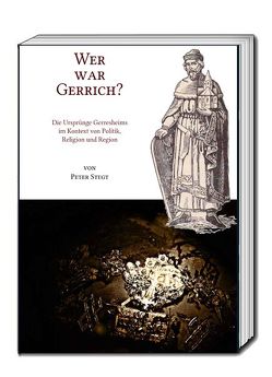 Wer war Gerrich? von Stegt,  Peter