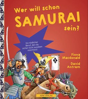 WER WILL SCHON Samurai sein? von Antram,  David, Macdonald,  Fiona