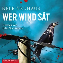 Wer Wind sät (Ein Bodenstein-Kirchhoff-Krimi 5) von Nachtmann,  Julia, Neuhaus,  Nele
