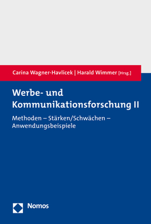 Werbe- und Kommunikationsforschung II von Wagner-Havlicek,  Carina, Wimmer,  Harald