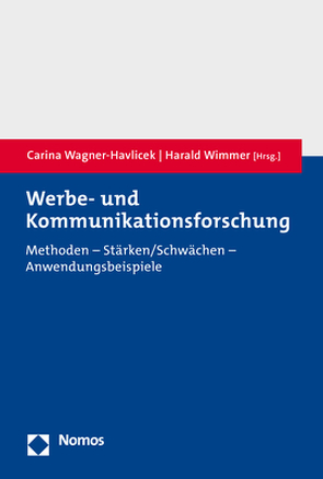 Werbe- und Kommunikationsforschung von Wagner-Havlicek,  Carina, Wimmer,  Harald
