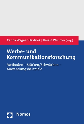 Werbe- und Kommunikationsforschung von Wagner-Havlicek,  Carina, Wimmer,  Harald