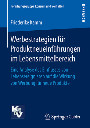 Werbestrategien für Produktneueinführungen im Lebensmittelbereich von Kamm,  Friederike