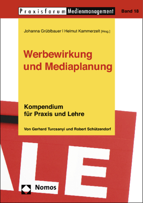 Werbewirkung und Mediaplanung von Grüblbauer,  Johanna, Kammerzelt,  Helmut