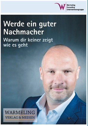 Werde ein guter Nachmacher von Warmeling,  Mike