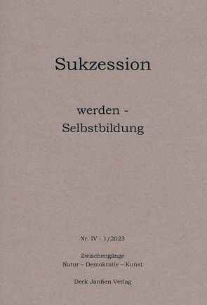 werden – Selbstbildung von Dewey,  John, Hennigfeld,  Iris, Janssen,  Derk, Knoop,  Ulrich, Menz,  Leonard, Nebelung,  Andreas, Stüttgen,  Johannes, Wiechec,  Alexander, Wilkins,  Luke