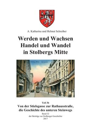 Werden und Wachsen Handel und Wandel in Stolbergs Mitte von Stolberger Heimat- und Geschichtsverein e. V.