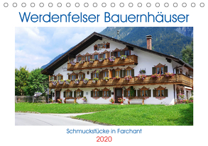 Werdenfelser Bauernhäuser – Schmuckstücke in Farchant (Tischkalender 2020 DIN A5 quer) von Berger (Kabefa),  Karin