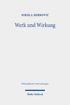 Werk und Wirkung von Mirkovic,  Nikola