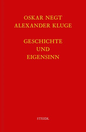 Werkausgabe Bd. 6 / Geschichte und Eigensinn von Kluge,  Alexander, Negt,  Oskar