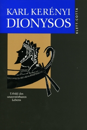 Werkausgabe / Dionysos (Werkausgabe) von Kerényi,  Karl, Schlesier,  Renate