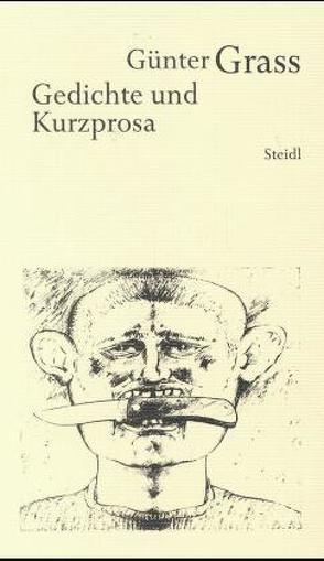 Werkausgabe in 18 Bänden / Gedichte und Kurzprosa von Grass,  Günter, Hermes,  Daniela, Neuhaus,  Volker