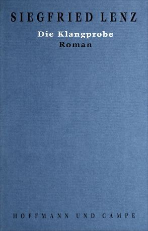 Werkausgabe in Einzelbänden / Die Klangprobe von Lenz,  Siegfried