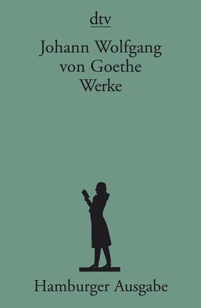 Werke von Goethe,  Johann Wolfgang von, Trunz,  Erich