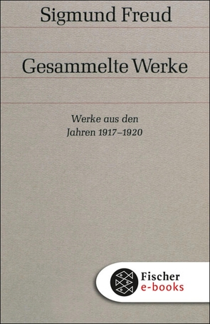 Werke aus den Jahren 1917-1920 von Freud,  Sigmund