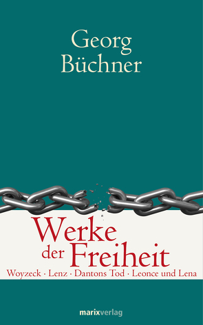 Werke der Freiheit von Büchner,  Georg