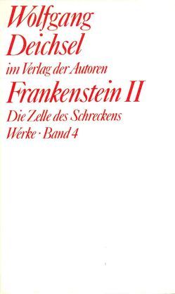Werke / Frankenstein II von Deichsel,  Wolfgang