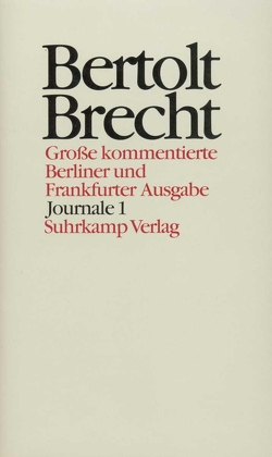 Werke. Große kommentierte Berliner und Frankfurter Ausgabe. 30 Bände (in 32 Teilbänden) und ein Registerband von Brecht,  Bertolt, Conrad,  Marianne, Hecht,  Werner, Knopf,  Jan, Mittenzwei,  Werner, Müller,  Klaus-Detlef, Ramthun,  Herta