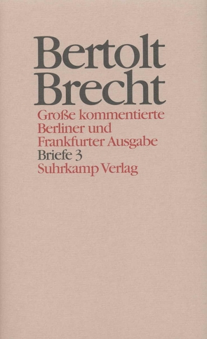 Werke. Große kommentierte Berliner und Frankfurter Ausgabe. 30 Bände (in 32 Teilbänden) und ein Registerband von Brecht,  Bertolt, Glaeser,  Günter, Hecht,  Werner, Jeske,  Wolfgang, Knopf,  Jan, Mittenzwei,  Werner, Müller,  Klaus-Detlef, Wenzlaff,  Paul-Gerhard