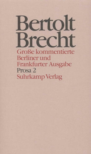 Werke. Große kommentierte Berliner und Frankfurter Ausgabe. 30 Bände (in 32 Teilbänden) und ein Registerband von Brecht,  Bertolt, Hecht,  Werner, Jeske,  Wolfgang, Knopf,  Jan, Mittenzwei,  Werner, Müller,  Klaus-Detlef