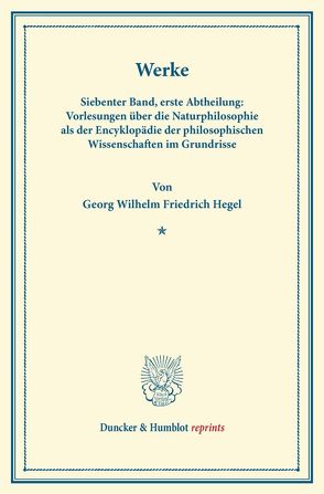 Werke. von Hegel,  Georg Wilhelm Friedrich, Michelet,  Carl Ludwig