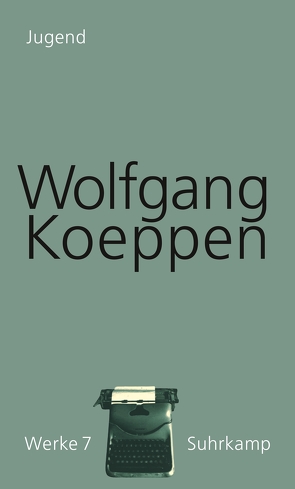 Werke in 16 Bänden von Koeppen,  Wolfgang, Schumacher,  Eckhard, Treichel,  Hans-Ulrich