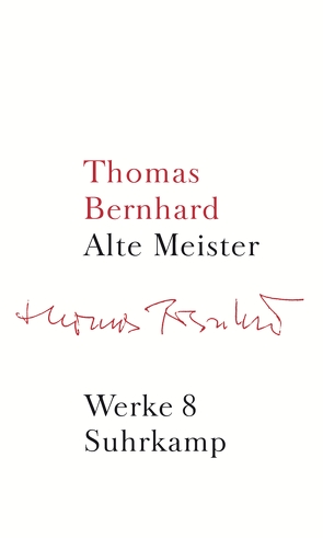 Werke in 22 Bänden von Bernhard,  Thomas, Huber,  Martin, Schmidt-Dengler,  Wendelin