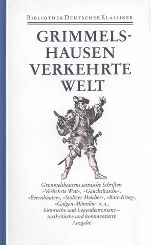 Werke in drei Bänden von Breuer,  Dieter, Grimmelshausen,  Hans Jacob Christoffel von