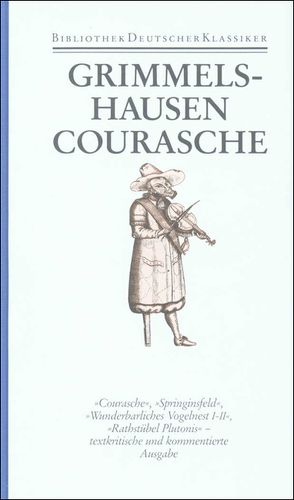 Werke in drei Bänden von Breuer,  Dieter, Grimmelshausen,  Hans Jacob Christoffel von