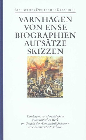 Werke in fünf Bänden von Feilchenfeldt,  Konrad, Varnhagen von Ense,  Karl August, Wiedenmann,  Ursula