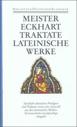 Werke in zwei Bänden von Benz,  Ernst, Christ,  Karl, Decker,  Bruno, Eckhart,  Meister, Fischer,  Heribert, Geyer,  Bernhard, Koch,  Josef, Largier,  Niklaus, Quint,  Josef, Weiß,  Konrad, Zimmermann,  Alfred