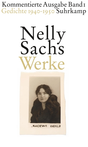 Werke. Kommentierte Ausgabe in vier Bänden von Sachs,  Nelly, Weichelt,  Matthias