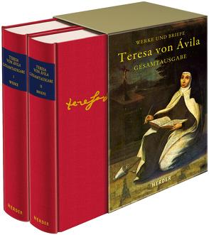 Werke und Briefe von Avila,  Teresa von, Dobhan,  Ulrich, Peeters,  Elisabeth