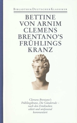 Werke und Briefe in vier Bänden von Arnim,  Bettine von, Schmitz,  Walter