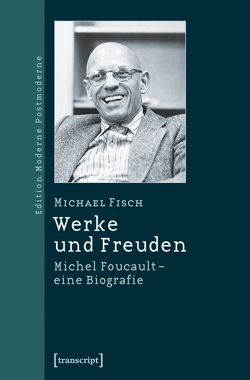 Werke und Freuden von Fisch,  Michael