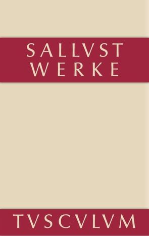 Werke und Schriften von Eisenhut,  Werner, Sallust, Schöne,  Wilhelm