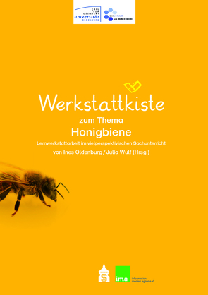 Werkstattkiste zum Thema Honigbiene von Oldenburg,  Ines, Wulf,  Julia