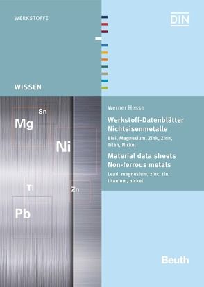 Werkstoff-Datenblätter – Nichteisenmetalle von Hesse,  Werner