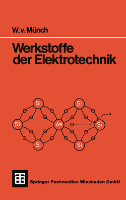 Werkstoffe der Elektrotechnik von Münch,  Waldemar