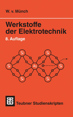 Werkstoffe der Elektrotechnik von Münch,  Waldemar