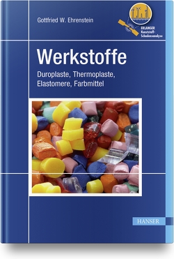 Werkstoffe von Ehrenstein,  Gottfried W.