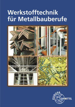 Werkstofftechnik für Metallbauberufe von Ignatowitz,  Eckhard