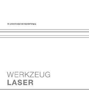 Werkzeug Laser von Leibinger-Kammüller,  Nicola