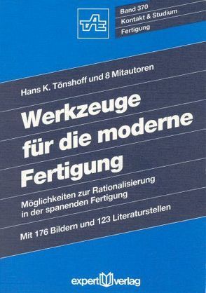 Werkzeuge für die moderne Fertigung von Tönshoff,  Hans K.