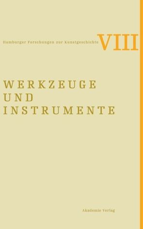 Werkzeuge und Instrumente von Cordez,  Philippe, Krüger,  Matthias