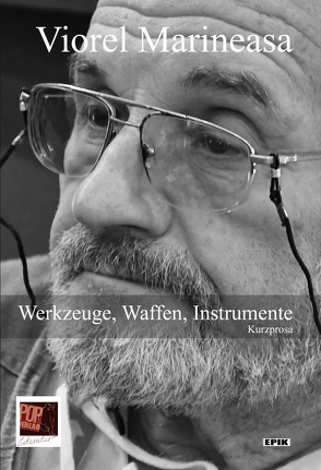 Werkzeuge, Waffen, Instrumente von Aescht,  Georg;Herlo,  Maria, Kremm,  Werner, Kühn,  Sigrid, Marineasa,  Viorel, Pop,  Traian