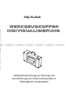 Werkzeugkoffer Individualisierung von Kuschnick,  Antje