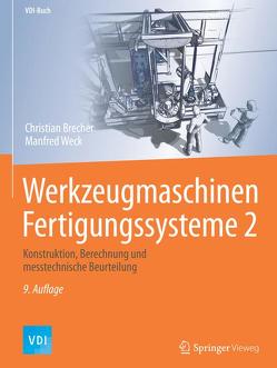 Werkzeugmaschinen Fertigungssysteme 2 von Brecher,  Christian, Weck,  Manfred