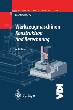 Werkzeugmaschinen Fertigungssysteme 2 von Weck,  Manfred