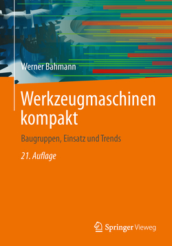 Werkzeugmaschinen kompakt von Bahmann,  Werner